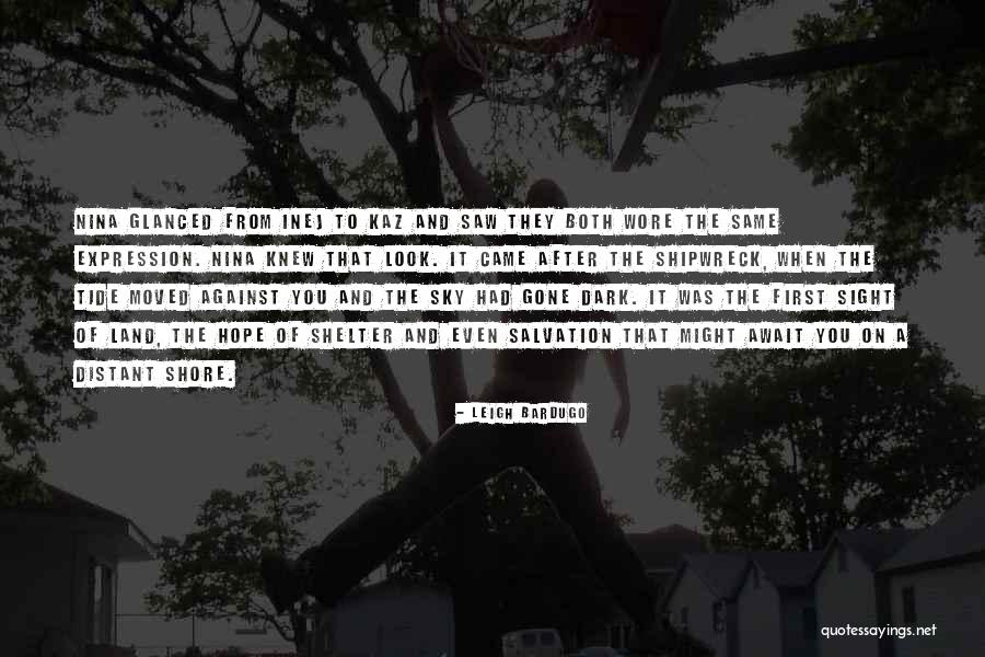 A Shipwreck Quotes By Leigh Bardugo A Shipwreck Quotes By Leigh Bardugo