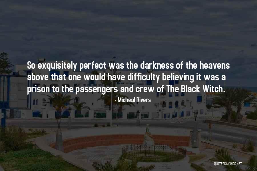 A Shipwreck Quotes By Micheal Rivers A Shipwreck Quotes By Micheal Rivers