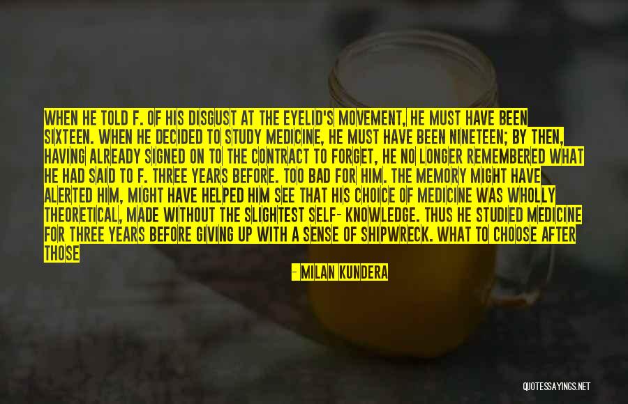 A Shipwreck Quotes By Milan Kundera A Shipwreck Quotes By Milan Kundera