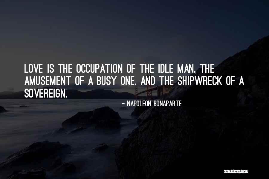A Shipwreck Quotes By Napoleon Bonaparte A Shipwreck Quotes By Napoleon Bonaparte