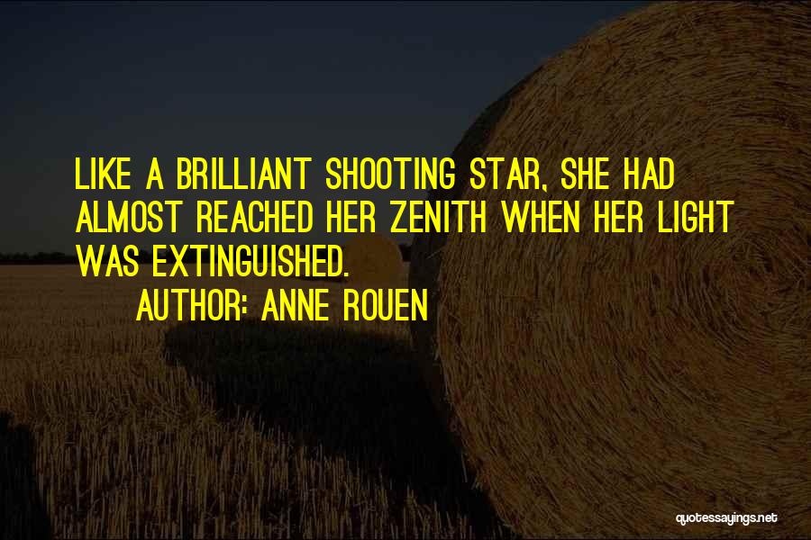 A Shooting Star Quotes By Anne Rouen