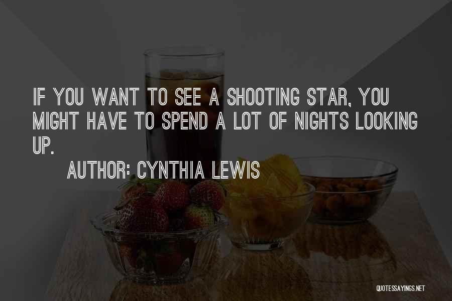 A Shooting Star Quotes By Cynthia Lewis