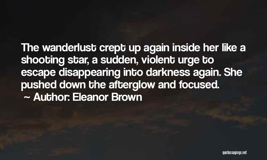 A Shooting Star Quotes By Eleanor Brown