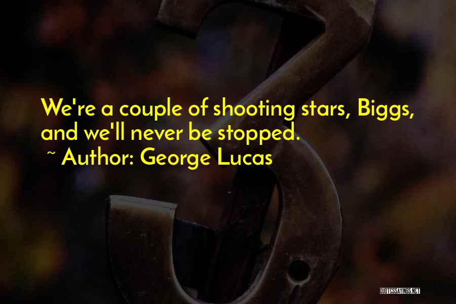 A Shooting Star Quotes By George Lucas