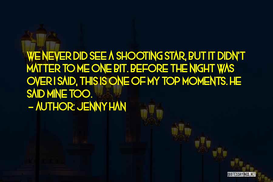 A Shooting Star Quotes By Jenny Han