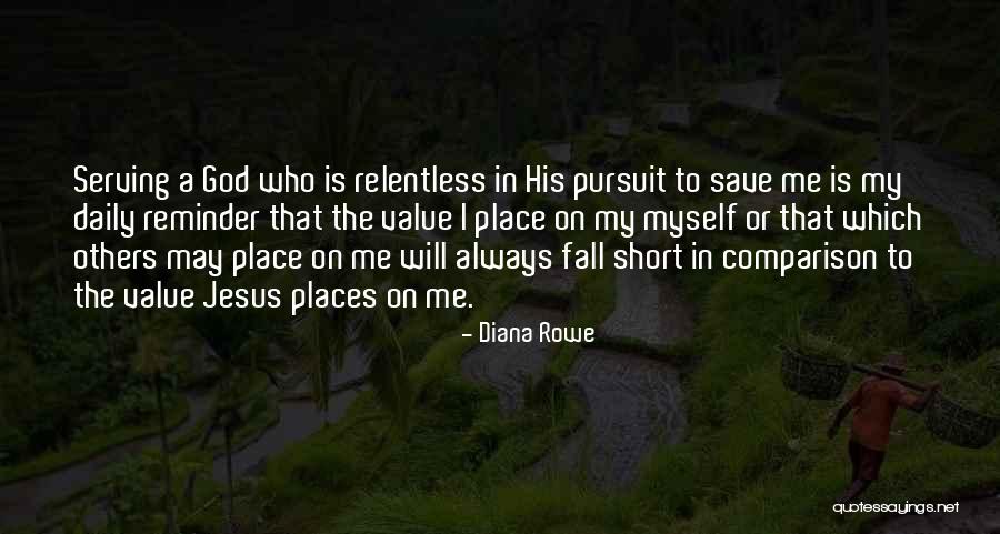 A Short Inspirational Quotes By Diana Rowe