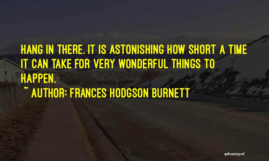 A Short Inspirational Quotes By Frances Hodgson Burnett