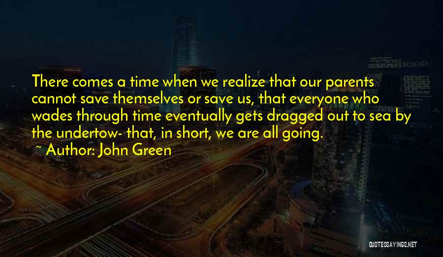 A Short Inspirational Quotes By John Green