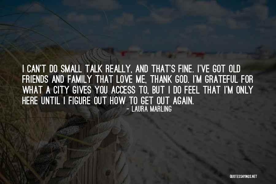 A Short Inspirational Quotes By Laura Marling