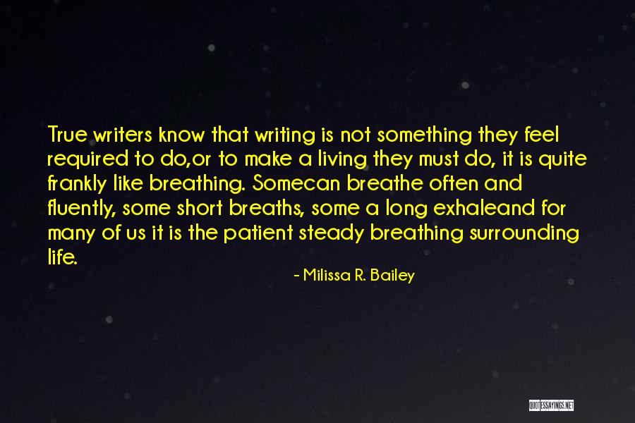 A Short Inspirational Quotes By Milissa R. Bailey