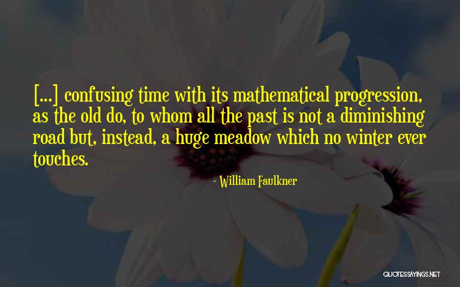 A Short Inspirational Quotes By William Faulkner