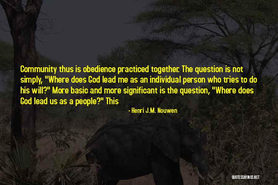 A Significant Person Quotes By Henri J.M. Nouwen A Significant Person Quotes By Henri J.M. Nouwen