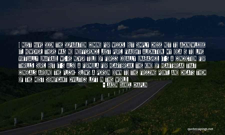 A Significant Person Quotes By Jason Daniel Chaplin A Significant Person Quotes By Jason Daniel Chaplin