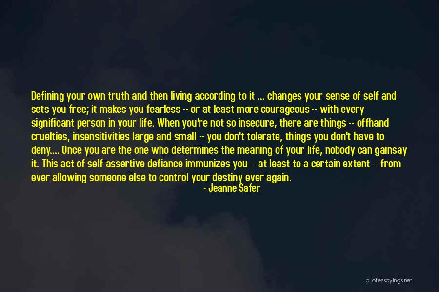 A Significant Person Quotes By Jeanne Safer A Significant Person Quotes By Jeanne Safer