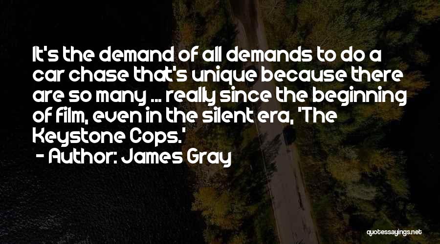 A Silent Film Quotes By James Gray