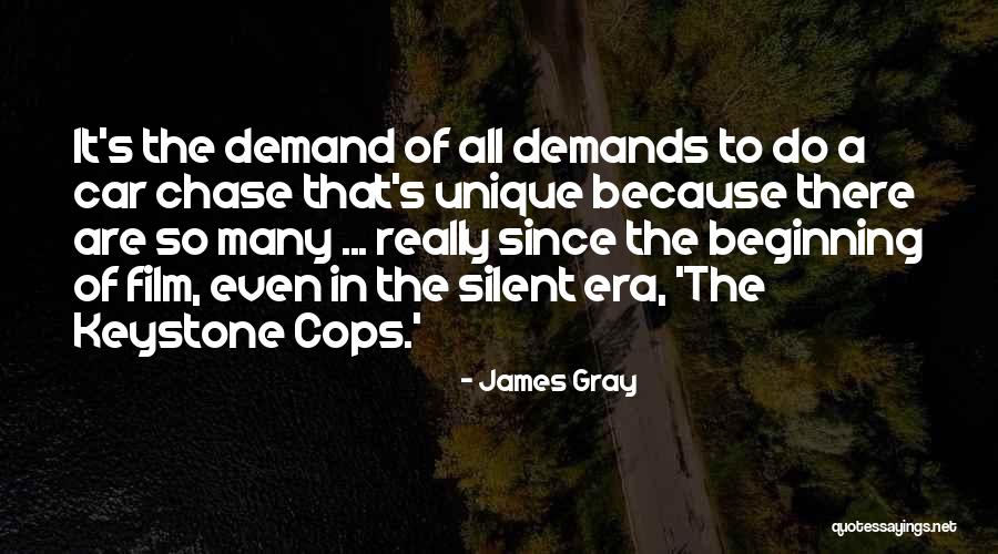 A Silent Film Quotes By James Gray