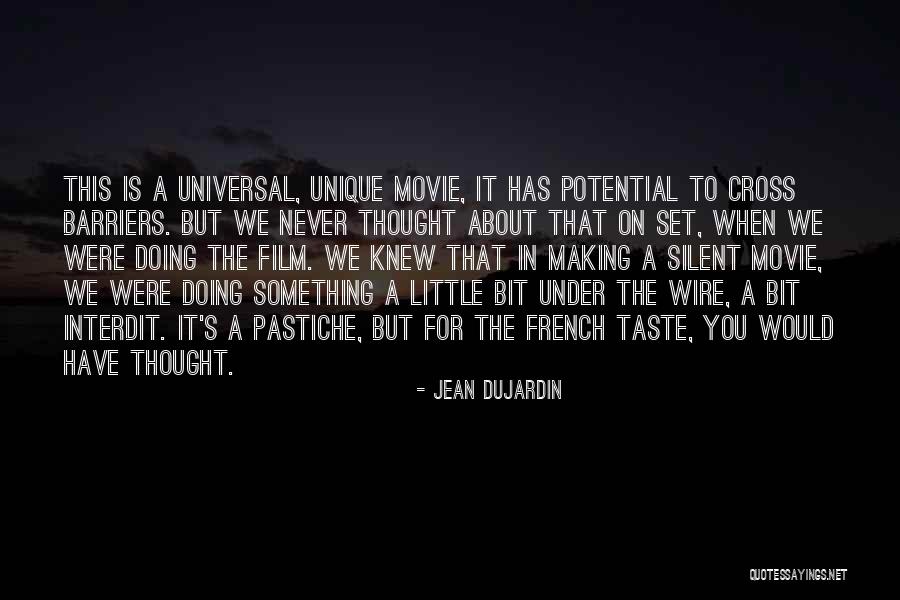 A Silent Film Quotes By Jean Dujardin A Silent Film Quotes By Jean Dujardin