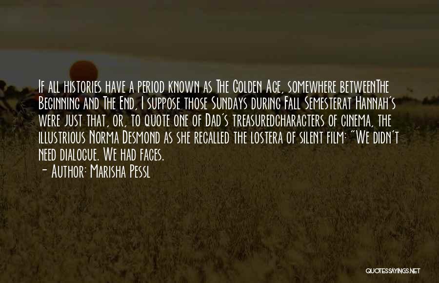 A Silent Film Quotes By Marisha Pessl
