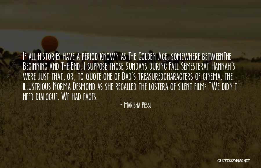 A Silent Film Quotes By Marisha Pessl A Silent Film Quotes By Marisha Pessl