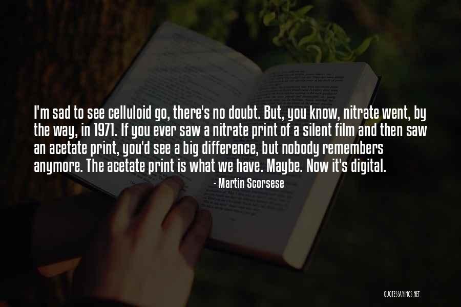 A Silent Film Quotes By Martin Scorsese A Silent Film Quotes By Martin Scorsese