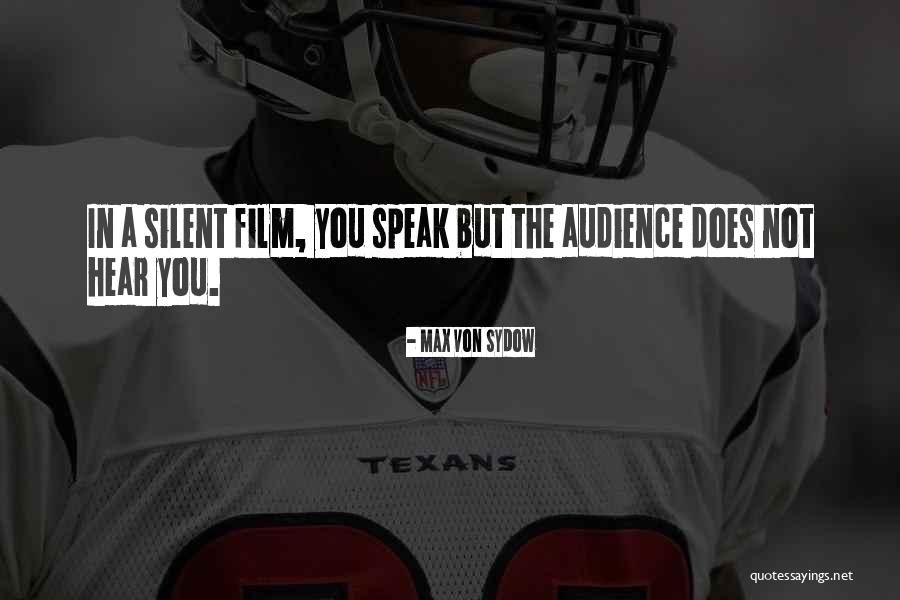 A Silent Film Quotes By Max Von Sydow A Silent Film Quotes By Max Von Sydow