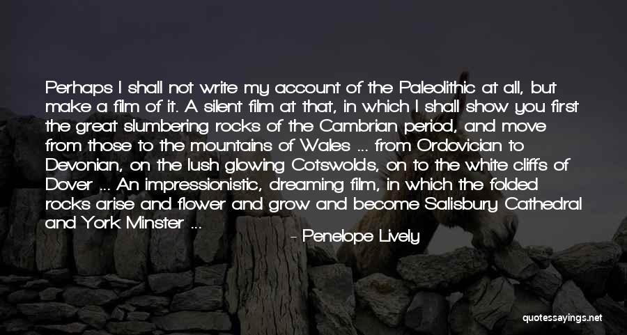 A Silent Film Quotes By Penelope Lively A Silent Film Quotes By Penelope Lively