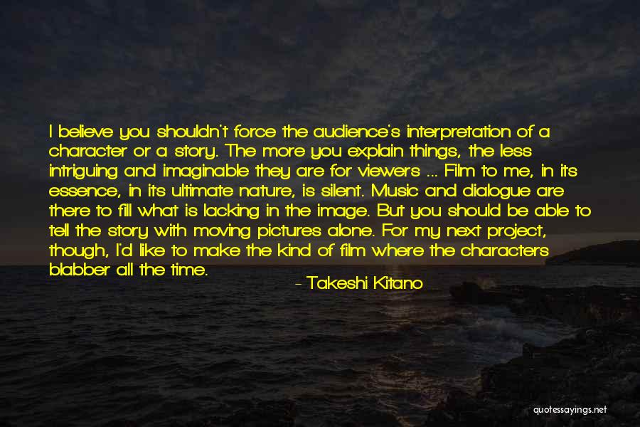A Silent Film Quotes By Takeshi Kitano A Silent Film Quotes By Takeshi Kitano