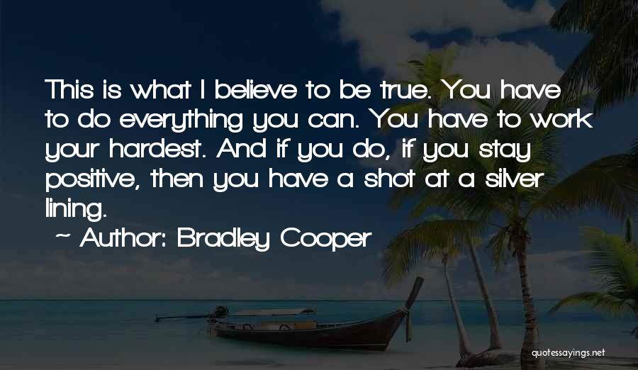 A Silver Lining Quotes By Bradley Cooper