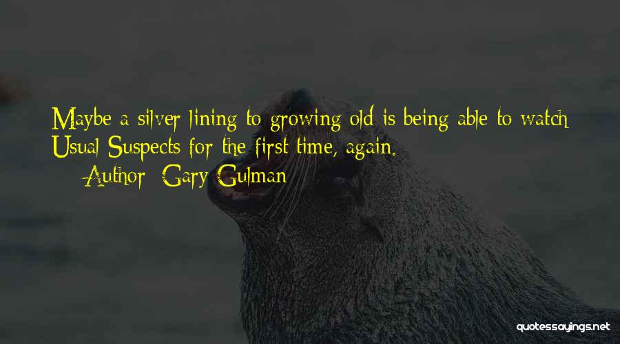 A Silver Lining Quotes By Gary Gulman