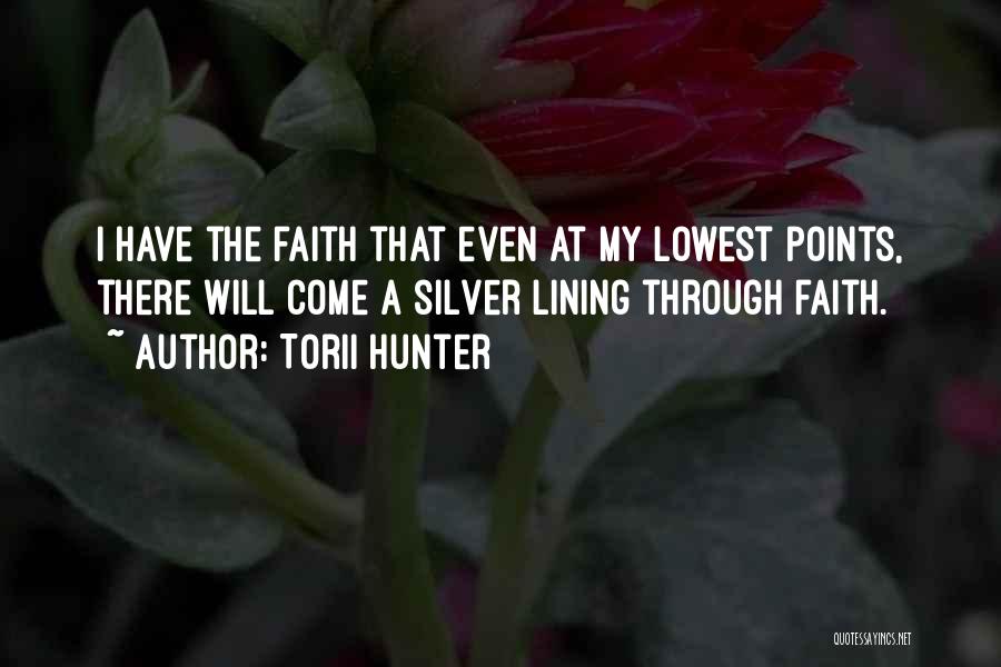 A Silver Lining Quotes By Torii Hunter