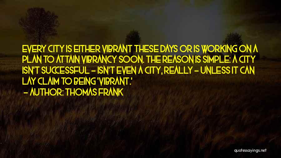 A Simple Plan Quotes By Thomas Frank