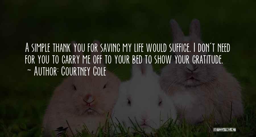 A Simple Thank You Quotes By Courtney Cole