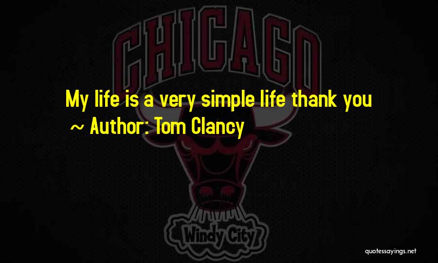 A Simple Thank You Quotes By Tom Clancy