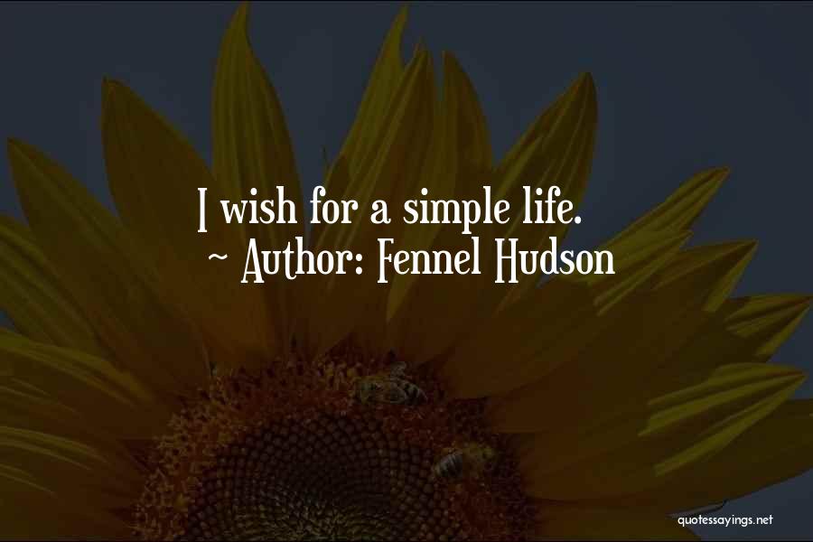 A Simple Wish Quotes By Fennel Hudson