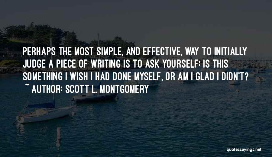 A Simple Wish Quotes By Scott L. Montgomery