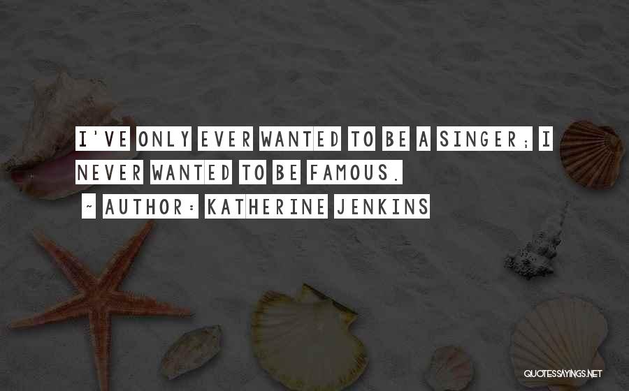 A Singer Quotes By Katherine Jenkins