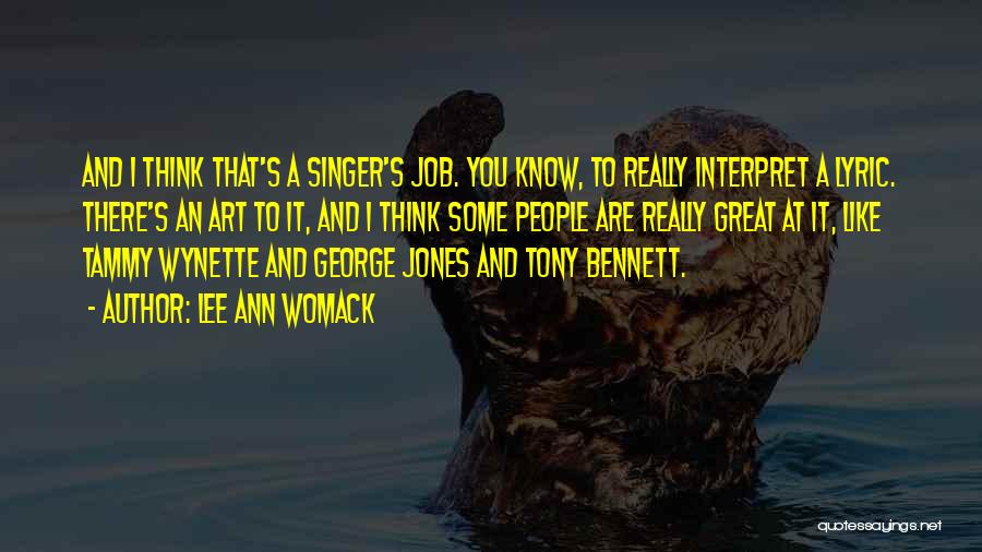 A Singer Quotes By Lee Ann Womack