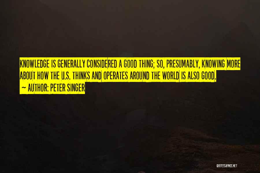 A Singer Quotes By Peter Singer