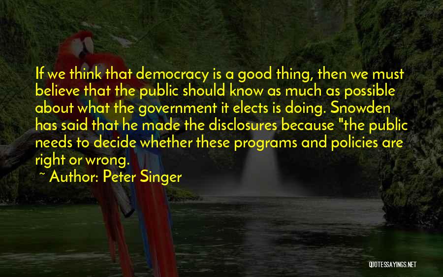 A Singer Quotes By Peter Singer