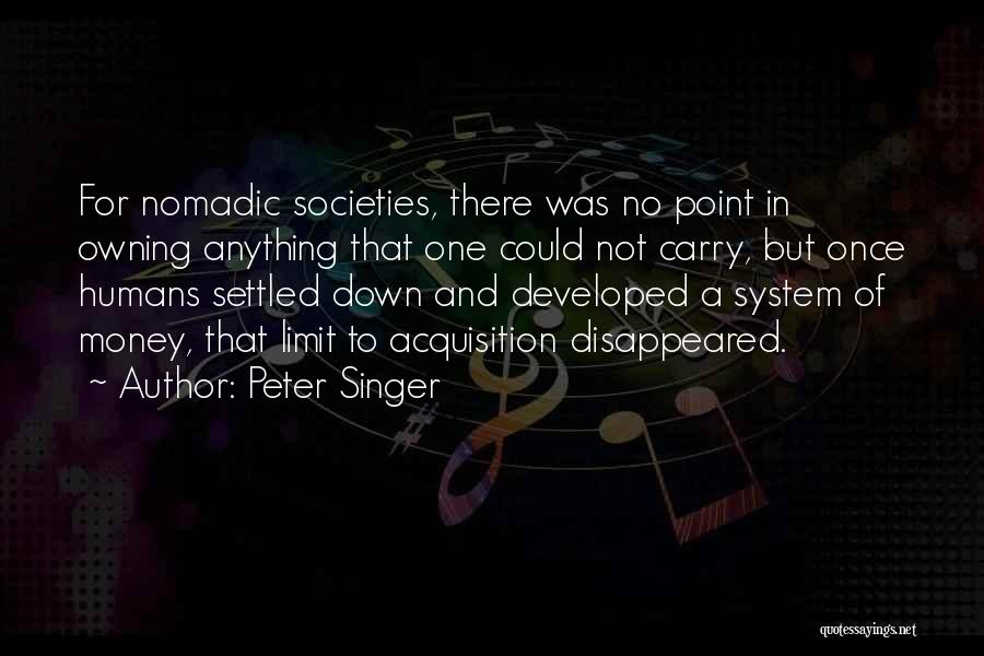 A Singer Quotes By Peter Singer