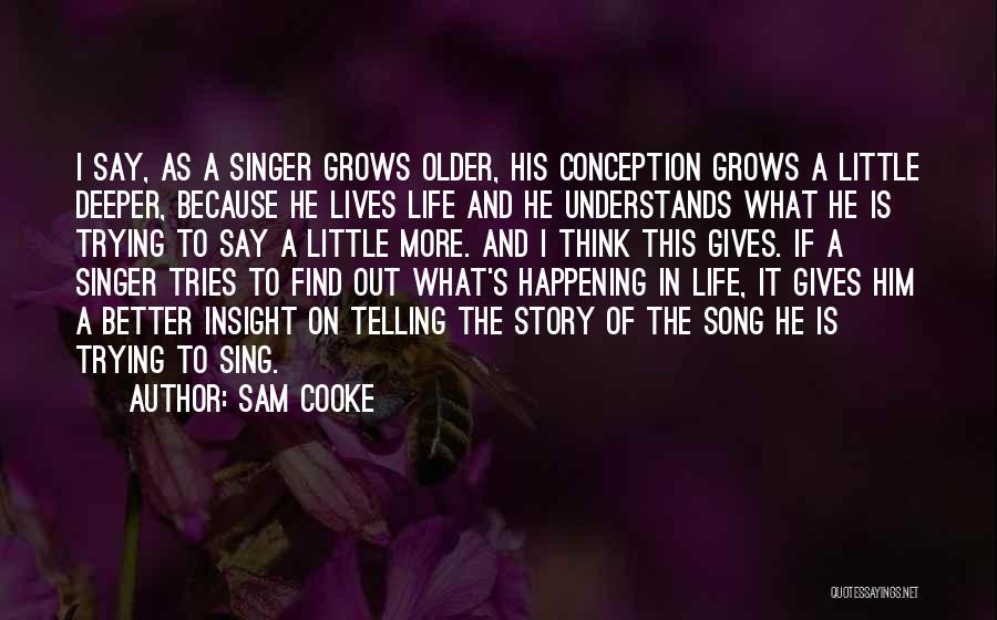 A Singer Quotes By Sam Cooke