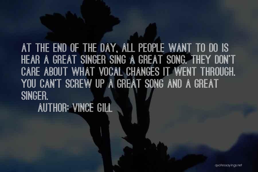 A Singer Quotes By Vince Gill