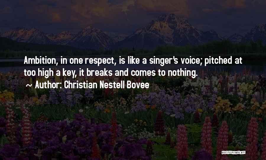 A Singer's Voice Quotes By Christian Nestell Bovee
