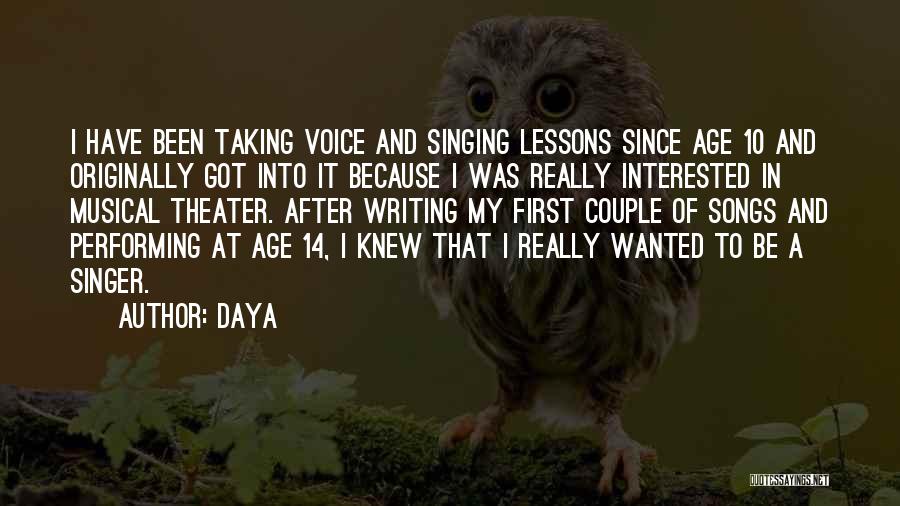 A Singer's Voice Quotes By Daya