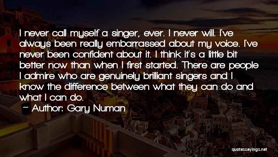 A Singer's Voice Quotes By Gary Numan