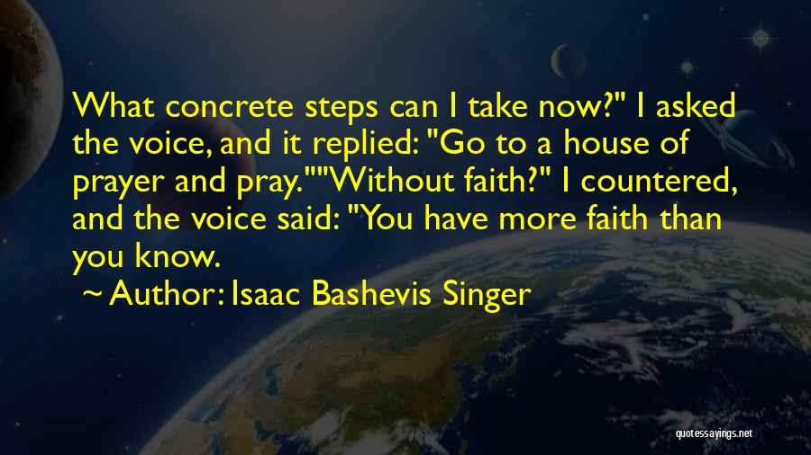 A Singer's Voice Quotes By Isaac Bashevis Singer