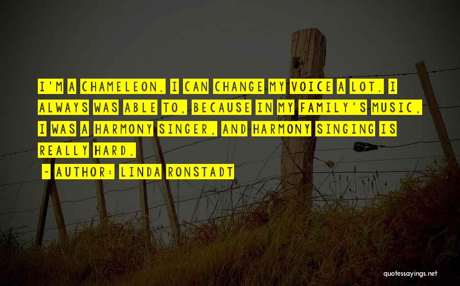 A Singer's Voice Quotes By Linda Ronstadt