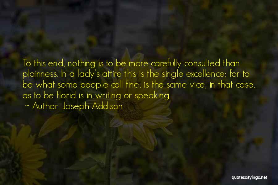 A Single Lady Quotes By Joseph Addison