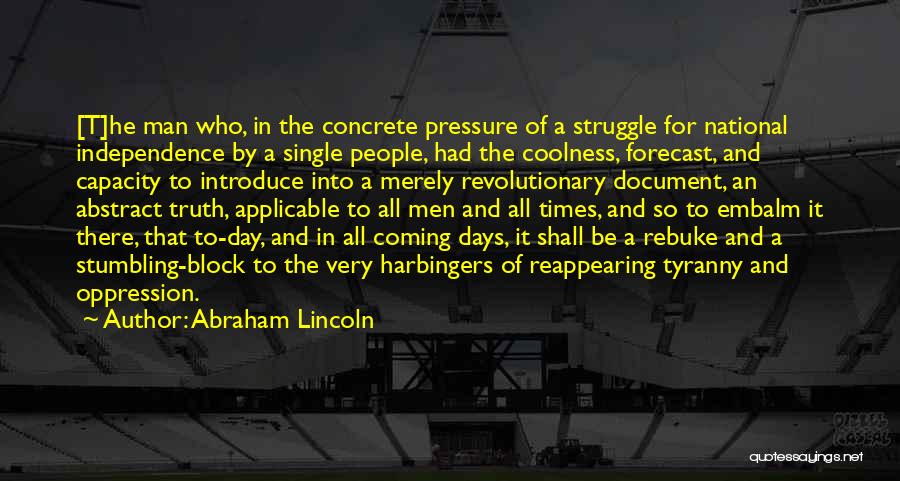 A Single Man Best Quotes By Abraham Lincoln