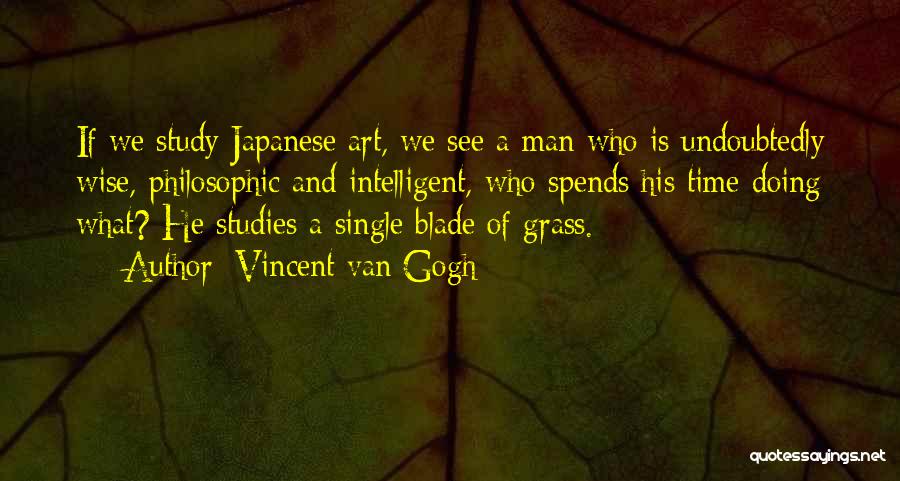 A Single Man Best Quotes By Vincent Van Gogh